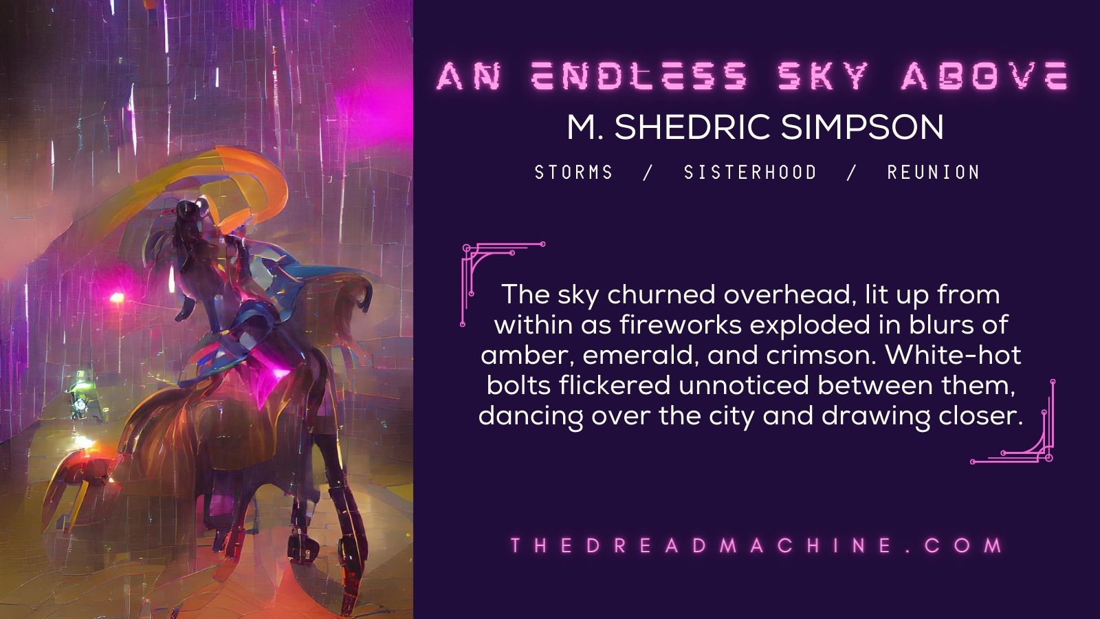 An Endless Sky Above The Dread Machine